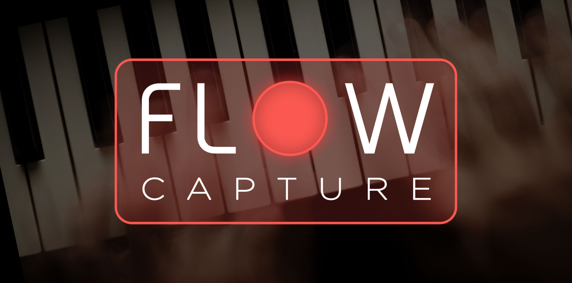New Flow Capture™ feature released!