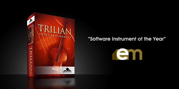 Trilian named â€œSoftware Instrument of the Yearâ€ by EM