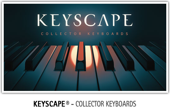 Keyscape - Collector Keyboards